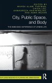 City, Public Space, and Body