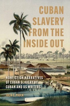 Cover Cuban Slavery from the Inside Out