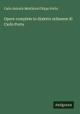 Opere complete in dialetto milanese di Carlo Porta