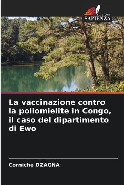 Cover La vaccinazione contro la poliomielite in Congo, il caso del dipartimento di Ewo