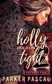 Holly Hold On Tight 2