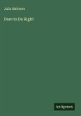 Dare to Do Right