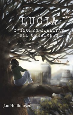 Cover Lucia - Zwischen Realität und Geheimnis