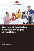 Gestion et leadership efficaces d'équipes diversifiées