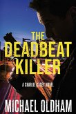 The Deadbeat Killer