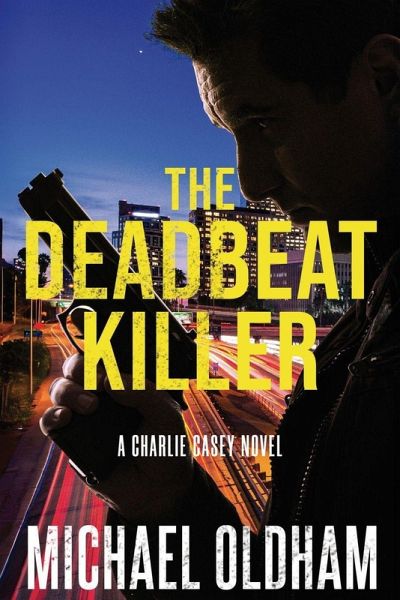 The Deadbeat Killer The Deadbeat Killer