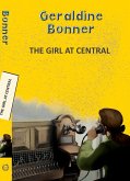 The Girl at Central The Girl at Central