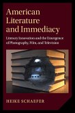 American Literature and Immediacy American Literature and Immediacy