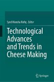 Technological Advances and Trends in Cheese Making (eBook, PDF) Technological Advances and Trends in Cheese Making (eBook, PDF)
