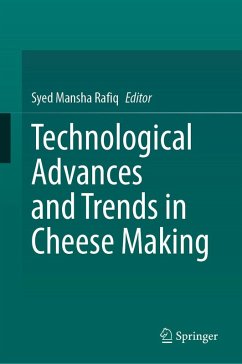 Technological Advances and Trends in Cheese Making (eBook, PDF)