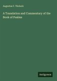 A Translation and Commentary of the Book of Psalms