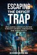 Escaping the Deficit Trap - Bild 1