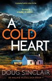 A Cold Heart A Cold Heart