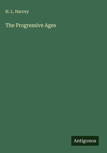 The Progressive Ages
