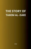 The Story of Tamim al-Dari The Story of Tamim al-Dari