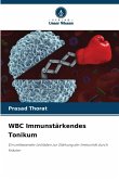 WBC Immunstärkendes Tonikum WBC Immunstärkendes Tonikum