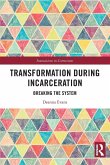 Transformation During Incarceration