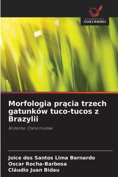 Cover Morfologia pr¿cia trzech gatunków tuco-tucos z Brazylii