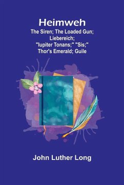 Heimweh; The siren; The loaded gun; Liebereich; 