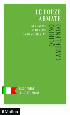 Le forze armate. Ai confini o dentro la democrazia? - Camerlengo, Quirino