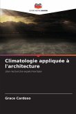 Climatologie appliquée à l'architecture Climatologie appliquée à l'architecture