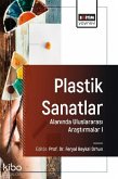 Plastik Sanatlar Alaninda Uluslararasi Arastirmalar 1 Plastik Sanatlar Alaninda Uluslararasi Arastirmalar 1