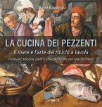 La cucina dei pezzenti. Il mare e l'arte del riciclo a tavola La cucina dei pezzenti. Il mare e l'arte del riciclo a tavola