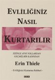 Evliliginiz Nasil Kurtarilir - Evliliginizi Kurtarma Rehberi