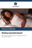 Müttersterblichkeit Müttersterblichkeit