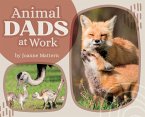 Animal Dads at Work