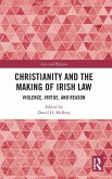 Christianity and the Making of Irish Law