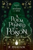 A Poem Penned in Poison A Poem Penned in Poison