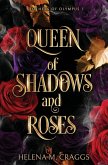 Queen of Shadows and Roses (Brothers of Olympus 1)