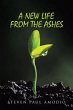 A New Life From The Ashes - Bild 1