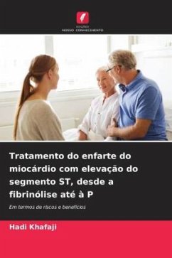 Cover Tratamento do enfarte do miocárdio com elevação do segmento ST, desde a fibrinólise até à P