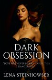 Dark Obsession Dark Obsession