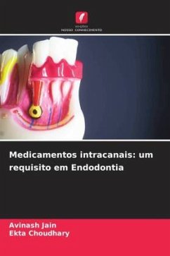 Cover Medicamentos intracanais: um requisito em Endodontia