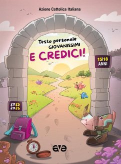 Cover E credici! Testo personale giovanissimi 2025-2026