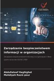 Zarządzanie bezpieczeństwem informacji w organizacjach