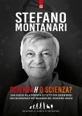 Scienzah o scienza? Scienzah o scienza?
