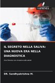 IL SEGRETO NELLA SALIVA: UNA NUOVA ERA NELLA DIAGNOSTICA