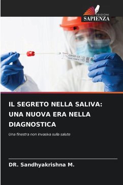 Cover IL SEGRETO NELLA SALIVA: UNA NUOVA ERA NELLA DIAGNOSTICA