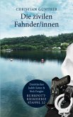 Die zivilen Fahnder/innen