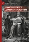 Informal Education in Eighteenth-Century Ireland Informal Education in Eighteenth-Century Ireland