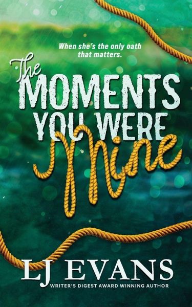 The Moments You Were Mine The Moments You Were Mine