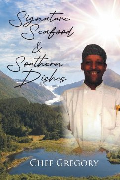 Signature Seafood and Southern Dishes - Gregory, Chef