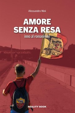 Cover Amore senza resa. Inno al romanismo