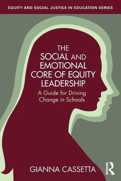 Cover The Social and Emotional Core of Equity Leadership