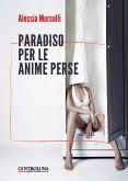 Paradiso per le anime perse Paradiso per le anime perse