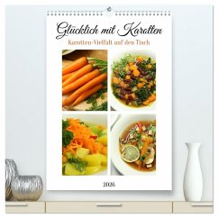 Glücklich mit Karotten (hochwertiger Premium Wandkalender 2026 DIN A2 hoch), Kunstdruck in Hochglanz - Calvendo;Schilling, Linda
